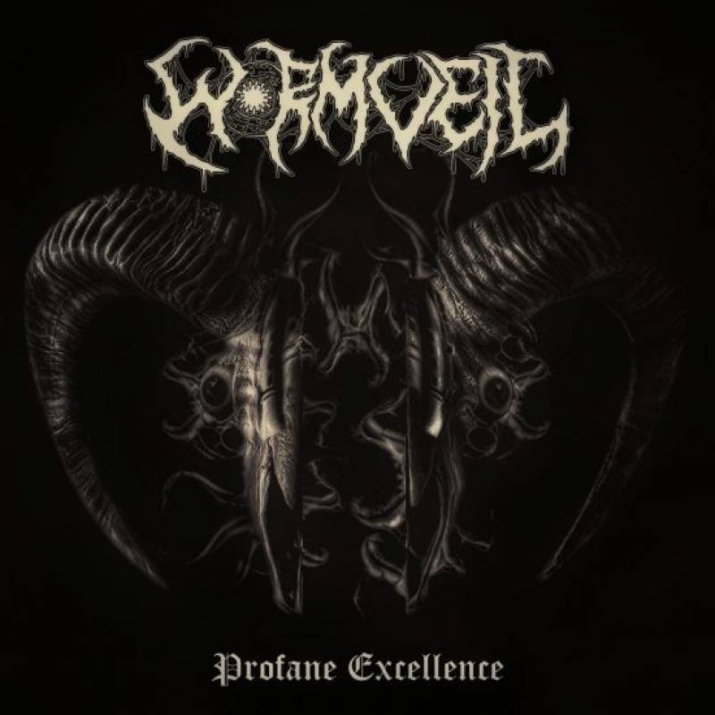 chronique : Wormveil - Profane Excellence chronique Wormveil - Profane Excellence