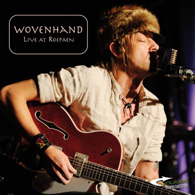 chronique Wovenhand - Live at Roepaen