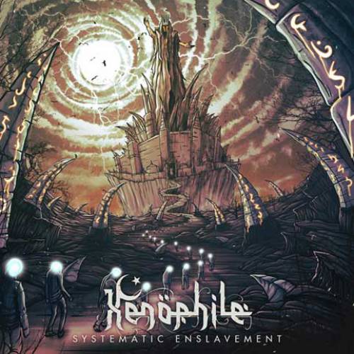 chronique Xenophile - Systematic Enslavement