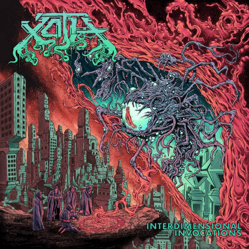 chronique : Xoth - Interdimensional Invocations chronique Xoth - Interdimensional Invocations