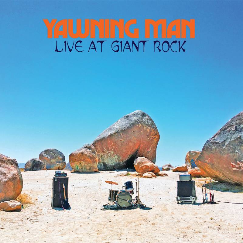 chronique : Yawning Man - Live At Giant Rock chronique Yawning Man - Live At Giant Rock