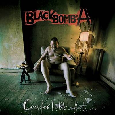 Black Bomb A - Comfortable Hate (chronique)