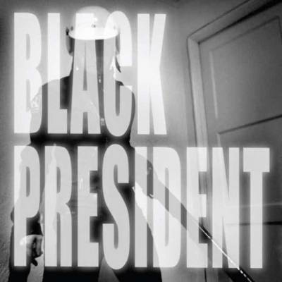 Black President - Black President (Chronique)