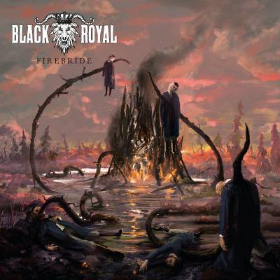 Black Royal - Firebride (Chronique)