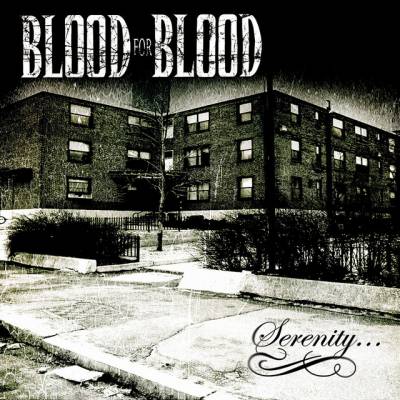 Blood For Blood - Serenity