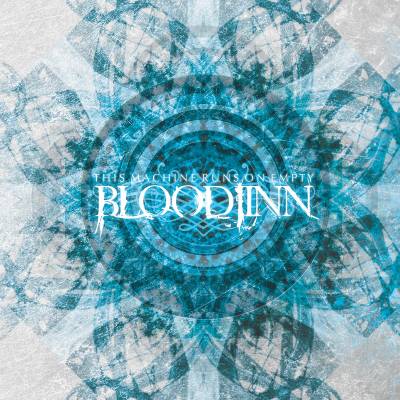 Bloodjinn - This Machine Runs On Empty