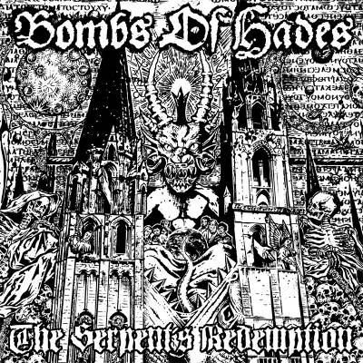 Bombs Of Hades - The Serpent's Redemption (chronique)