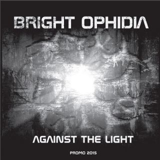 Bright Ophidia - Against The Light