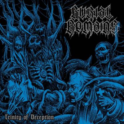 Burial Remains - Trinity Of Deception 