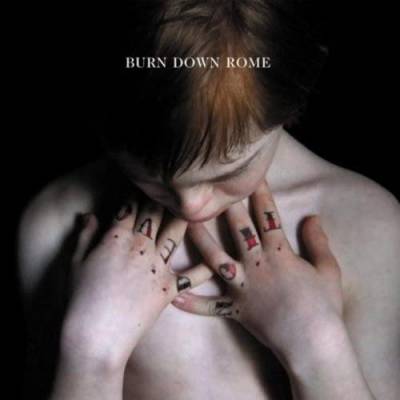 Burn Down Rome - Devotion (chronique)