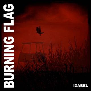 Burning Flag - Izabel