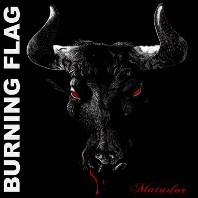 Burning Flag - Matador