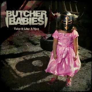 Butcher Babies - Take It Like A Man (Chronique)