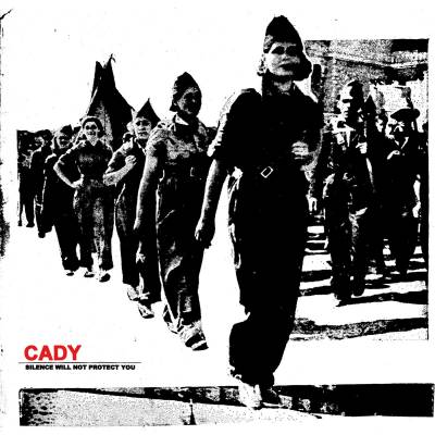 Cady - Silence Will Not Protect You  (Chronique)