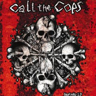 Call The Cops - Bastards