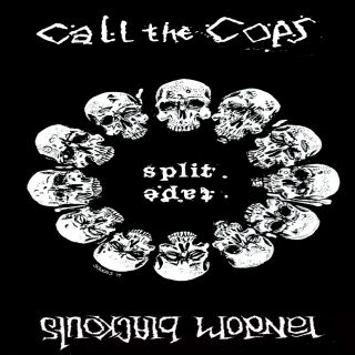 Call The Cops + Random Blackouts -  Split 