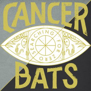 Cancer Bats - Searching For Zero (chronique)