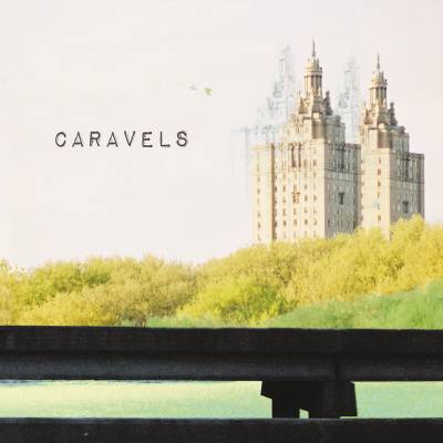 Caravels - Caravels (chronique)