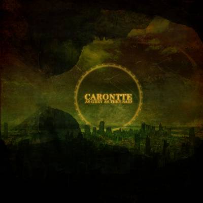 Carontte - As Grey As They Said (chronique)