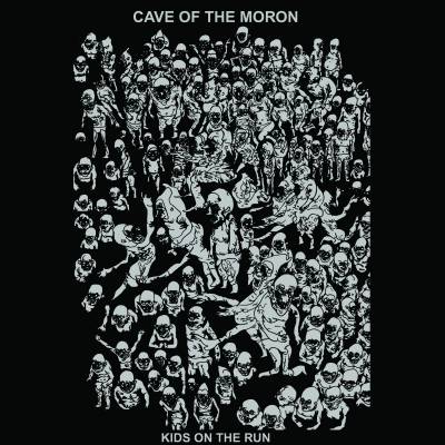 Cave Of The Moron - Kids On The Run (chronique)