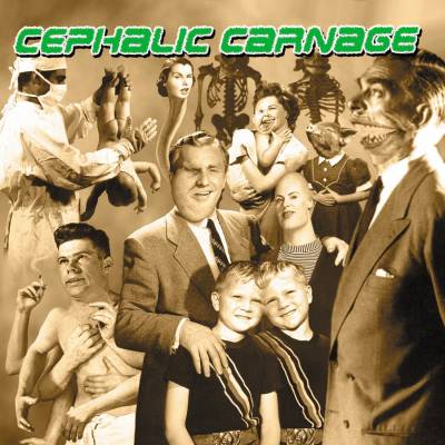 Cephalic Carnage - Exploiting Dysfunction