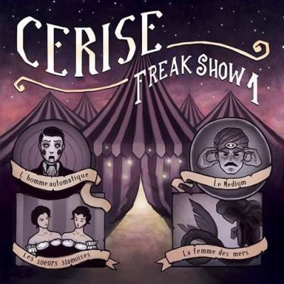 Cerise - Freak Show 1