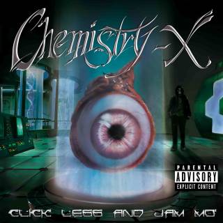 Chemistry-x - Click Less and Jam Mo'