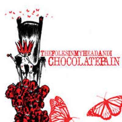 Chocolate Pain - TheFolksInMyHeadAndI