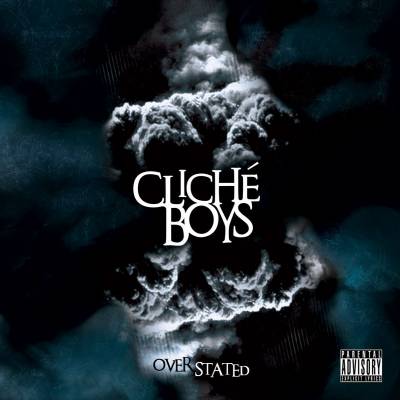 Cliché boys - Overstated