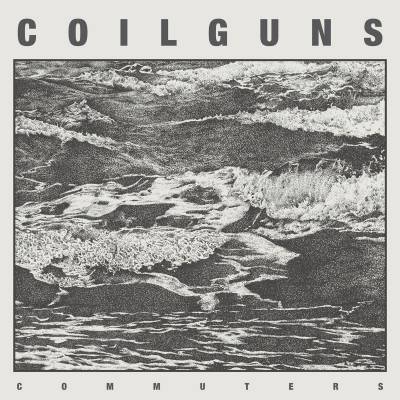 Coilguns - Commuters (chronique)