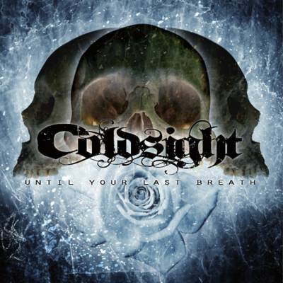 Coldsight - Until Your Last Breath