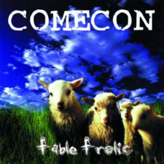 Comecon - Fable Frolic (chronique)