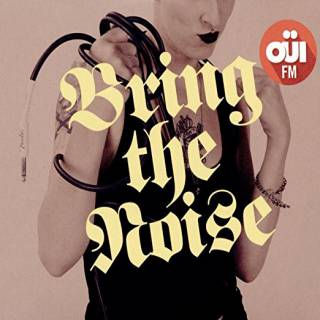 Compilation - Bring the noise - Ouï FM