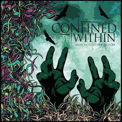 Confined Within - Ashes of a Fallen Kingdom