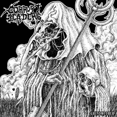 Corrupt Leaders - Grindmother (chronique)