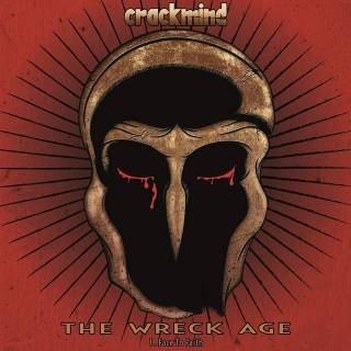 Crackmind - The Wreck Age I. Face to Faith