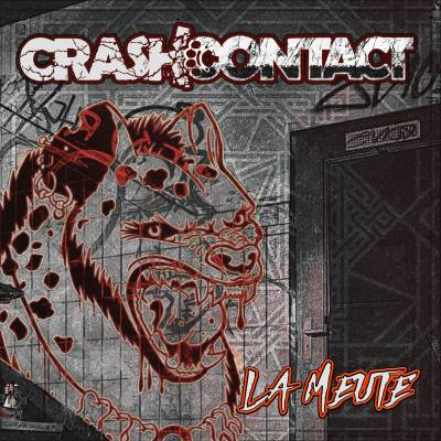 Crash Contact - La Meute (Chronique)