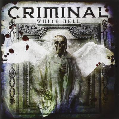 Criminal - White Hell (chronique)