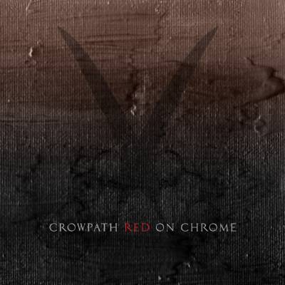 Crowpath - Red On Chrome