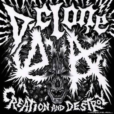 D-clone - Creation And Destroy