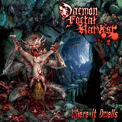 Daemon Foetal Harvest - Where it Dwells