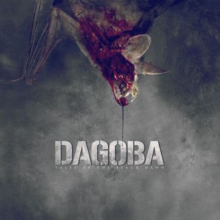 Dagoba - Tales Of The Black Dawn (chronique)