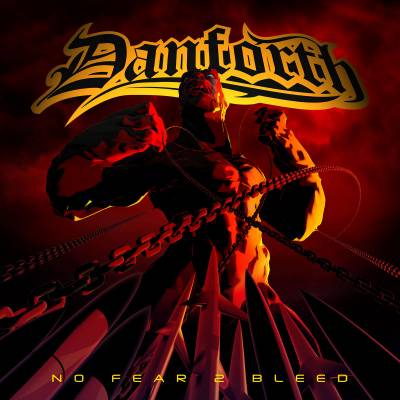 Danforth - No Fear 2 Bleed (Chronique)