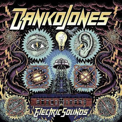 Danko Jones - Electric Sounds