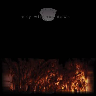 Day without dawn - Day Without Dawn