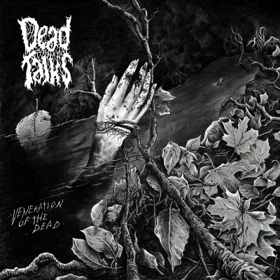 Dead Talks - Veneration Of The Dead (chronique)
