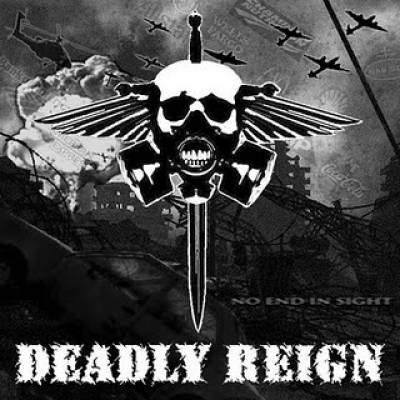 Deadly Reign - No End In Sight (chronique)