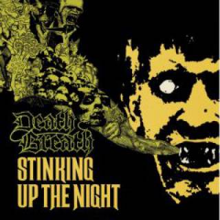 Death Breath - Stinking Up The Night (chronique)