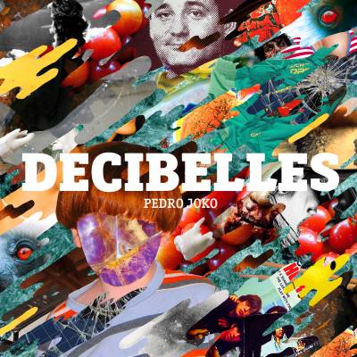 Decibelles - Pedro Joko