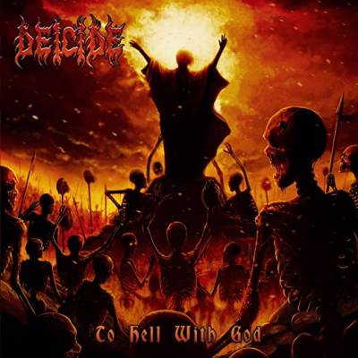 Deicide - To Hell With God (chronique)